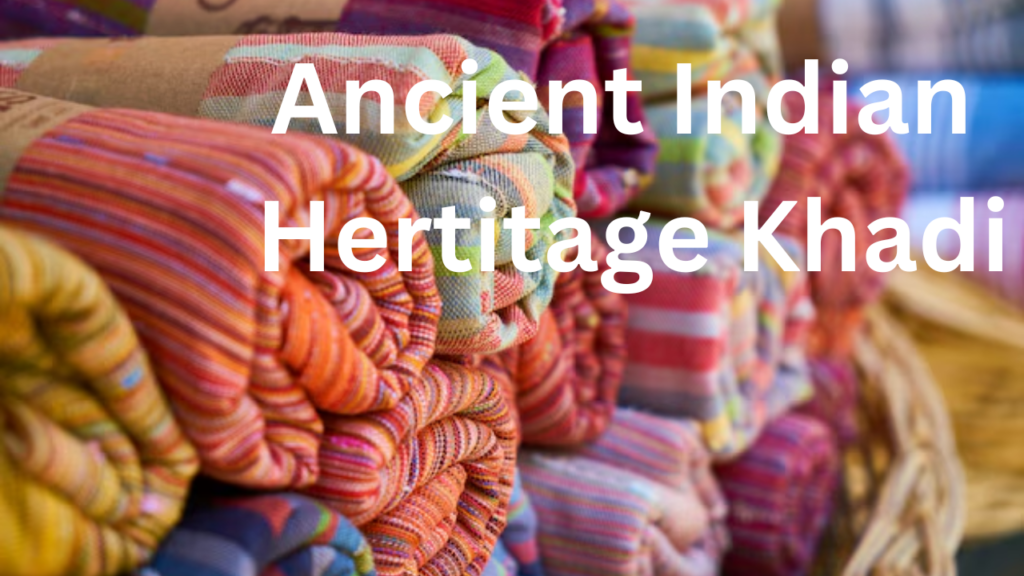Indian textile Fabric Khadi